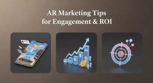 7 Actionable AR Marketing Tips for Engagement & ROI